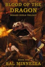 Blood of the Dragon: Wizard Duels Trilogy