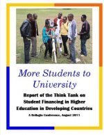 More Students to University: Report of the Think Tank on Student Financing in Higher Education in Developing Countries