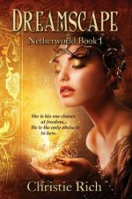 Dreamscape: Netherworld Book I