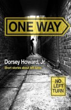 One Way: Short Stories About Left Turns