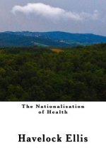 The Nationalisation of Health