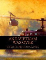 And Vietnam Was Over: The Beast Within