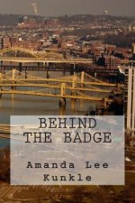 Behind The Badge