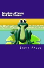 Adventures of Tommy Toad: New Creature