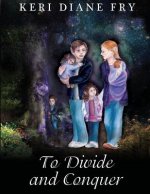 to divide and conquer