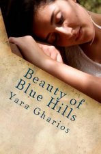 Beauty of Blue Hills: A modern Sleeping Beauty tale