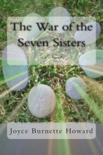 The War of the Seven Sisters