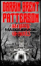 Masquerade: House of Souls