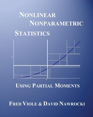 Nonlinear Nonparametric Statistics: Using Partial Moments