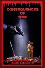 Consequences Of Time