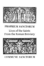 Lives of the Saints From the Roman Breviary