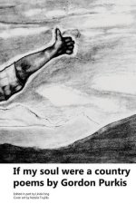 If my soul were a country: poems by