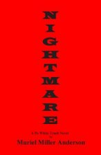 Nightmare: A Po White Trash Novel