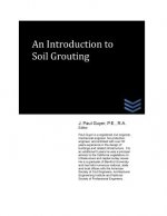 An Introduction to Soil Grouting