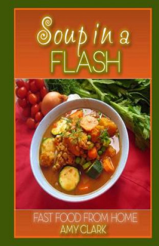 Soup In a Flash