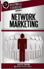 Keeping It Straight About Network Marketing