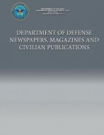 Department of Defense Newspapers, Magazines and Civilian Publications
