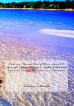 Tadaram Maradas Book of Poem Lyrics VI: Lyrics of a Lifetime: Written in English with selected Spanish & French Translations (c) CIRCA 2013