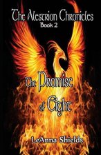 The Alestrion Chronicles: The Promise of Eight