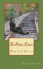 Endless Love: Max and Sierra
