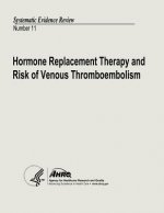 Hormone Replacement Therapy and Risk of Venous Thromboembolism: Systematic Evidence Review Number 11