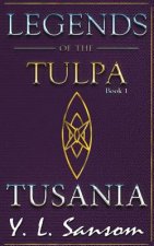 Legends of the Tulpa Book 1 Tusania