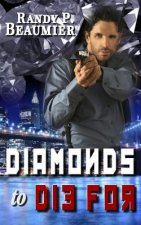 Diamonds to Die For