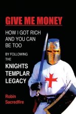 Give Me Money!