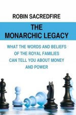 Monarchic Legacy