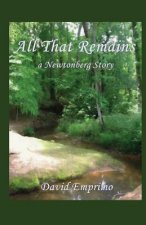 All That Remains: a Newtonberg story