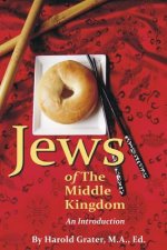 Jews of The Middle Kingdom: An Introduction