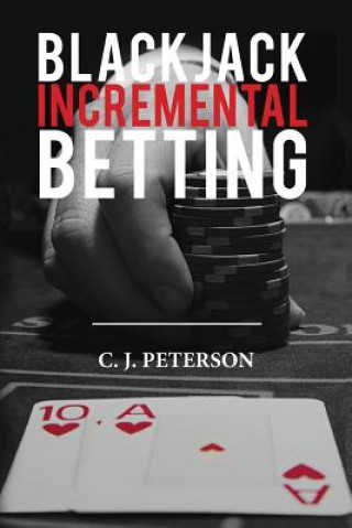 Blackjack Incremental Betting