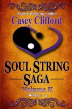 Soul String Saga: Volume 2: Books 4 & 5