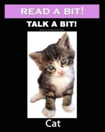 Read a Bit! Talk a Bit! Cat: Cat