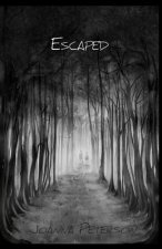 Escaped