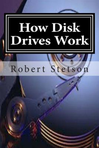 How Disk Drives Work