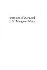 Promises of Our Lord to St. Margaret Mary