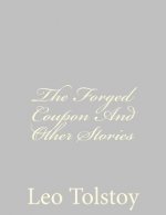The Forged Coupon And Other Stories