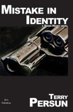 Mistake In Identity: a Simon Harry novel