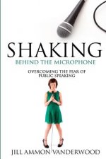 Shaking Behind the Microphone: Overcoming the Fear of Public Speaking