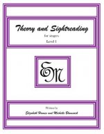 Theory and Sightreading for Singers: Level 1
