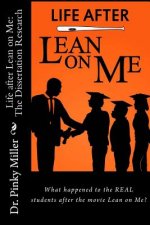 Life after Lean on Me - Dissertation Research: What happened to the REAL students after the movie 