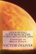 Lifesurfing: Your Horoscope Forecast Guide 2014