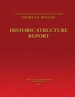 Shirley House Historic Structure Report