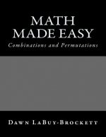 Math Made Easy: Combinations and Permutations