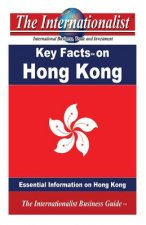Key Facts on Hong Kong: Essential Information on Hong Kong