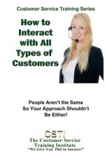 How to Interact with Any Kind of Customer: Learn to Diversify Your Approach to Customer Service