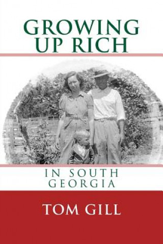 Growing Up Rich: In South Georgia