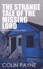 The Strange Tale of the Missing Lord: An Adrian Howard Story