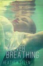 Forever Breathing